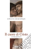 Il Cuore di Cristo. Nostra giustizia libro