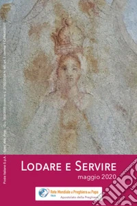 Lodare e servire. Maggio 2020