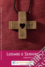 Lodare e servire. Settembre 2020 libro