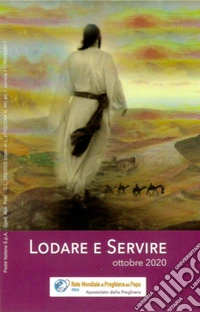 Lodare e servire. Ottobre 2020