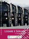 Lodare e servire. Novembre 2020 libro