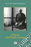 Pregare con padre Arrupe libro