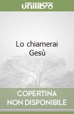 Lo chiamerai Gesù libro