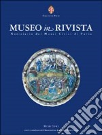 Museo in rivista. Notiziario dei musei civici di Pavia (2003). Vol. 3 libro