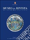 Museo in rivista. Notiziario dei musei civici di Pavia (2003). Vol. 3 libro