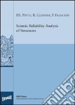 Seismic Reliability Analysis of Structures