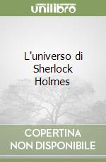 L'universo di Sherlock Holmes