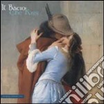 Il bacio-The kiss. Calendario 2003 libro