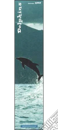 Dolphins. Calendario 2003 lungo libro