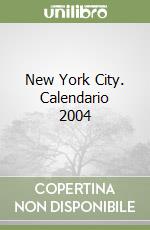 New York City. Calendario 2004 libro