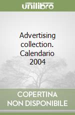 Advertising collection. Calendario 2004 libro