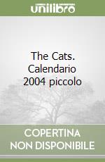 The Cats. Calendario 2004 piccolo