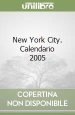 New York City. Calendario 2005 libro