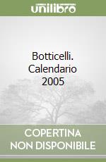 Botticelli. Calendario 2005 libro