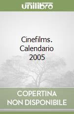 Cinefilms. Calendario 2005