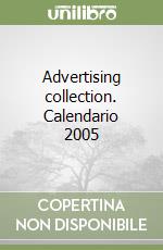 Advertising collection. Calendario 2005 libro