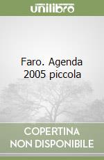 Faro. Agenda 2005 piccola libro