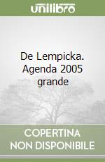 De Lempicka. Agenda 2005 grande