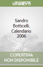 Sandro Botticelli. Calendario 2006 libro