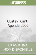 Gustav Klimt. Agenda 2006 libro