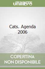 Cats. Agenda 2006