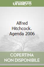 Alfred Hitchcock. Agenda 2006