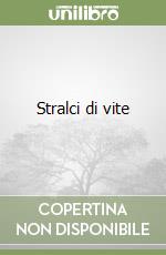 Stralci di vite