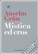 Mistica ed eros libro