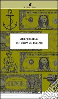 Per colpa dei dollari