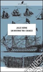 Un inverno tra i ghiacci libro