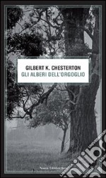 Gli alberi dell'orgoglio libro