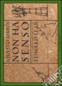 (Questo libro) non ha senso. Ediz. multilingue