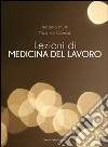 Lezioni di medicina del lavoro libro di Mutti Antonio Corradi Massimo