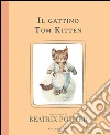Il gattino Tom Kitten. Ediz. illustrata libro