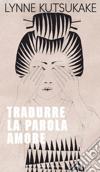 Tradurre la parola amore libro