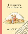 I coniglietti Flopsy Bunnies libro