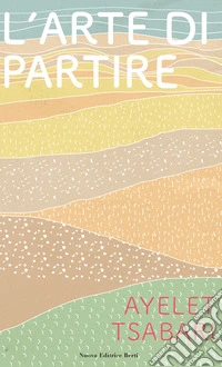 L'arte di partire libro