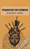 Viaggio in Congo libro