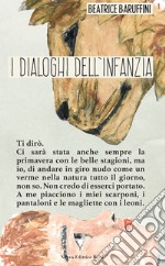 I dialoghi dell'infanzia libro