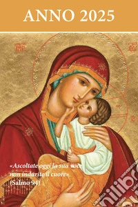 Ascoltate la sua voce 2025. Icona madonna tenerezza libro