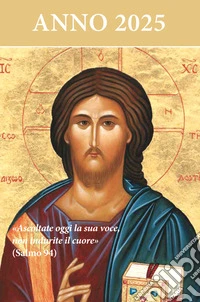 Ascoltate oggi la sua voce 2025. Cristo datore di vita libro
