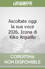 Ascoltate oggi la sua voce 2026. Icona di Kiko Arguello libro