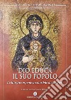 Dio educa il suo popolo. La liturgia sorgente inesauribile di catechesi (62a sett. lit. naz. 2011) libro