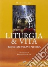 Liturgia e vita. Nuova ediz. libro di Badalamenti Marcello