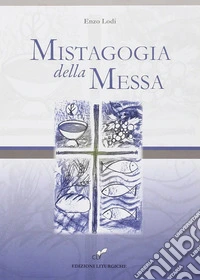 Mistagogia della messa