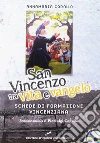 San Vincenzo tra vita e Vangelo. Con CD-Audio libro