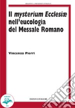 Il Mysterium Ecclesiae nell'eucologia del Messale Romano libro