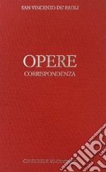 Opere. Vol. 6: Corrispondenza (1656-1657) libro