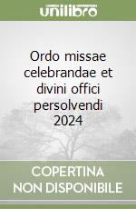Ordo missae celebrandae et divini offici persolvendi 2024 libro