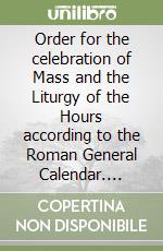 Order for the celebration of Mass and the Liturgy of the Hours according to the Roman General Calendar. Liturgical year 2026 libro